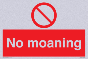 No Moaning